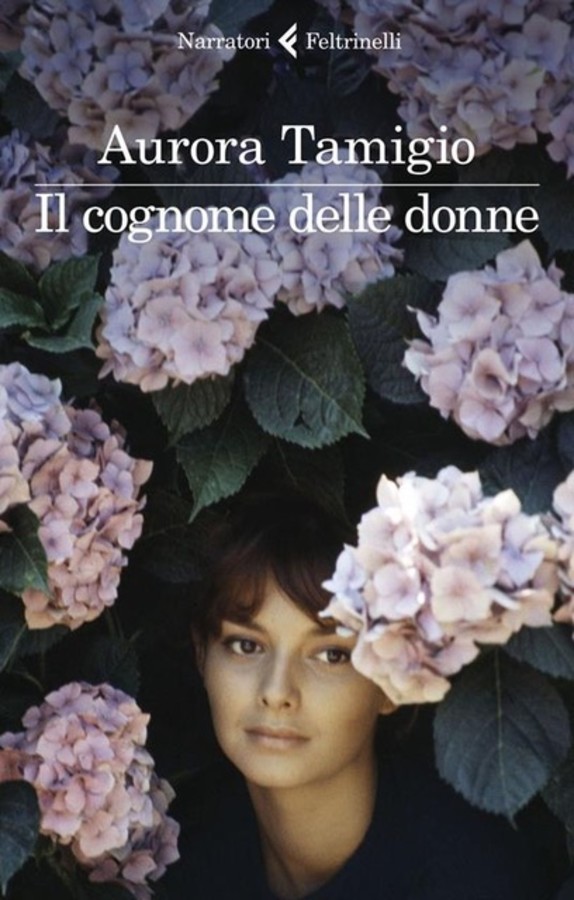 'Il cognome delle donne'; Aurora Tamigio - Feltrinelli