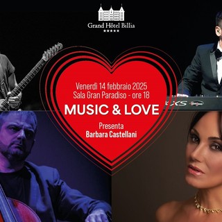 'Music&amp;Love', al Grand Hotel Billia il concerto di San Valentino