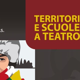 Al via la terza edizione di 'Territori e Scuole a Teatro'