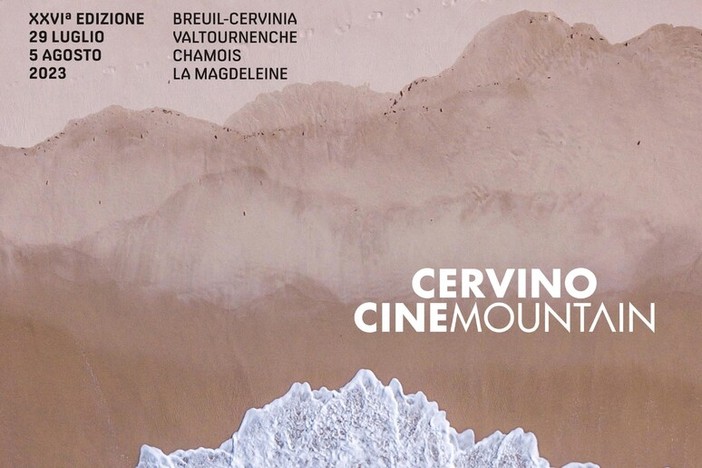 Sta per aprirsi il sipario sul 26esimo Cervino Cinemountain Festival