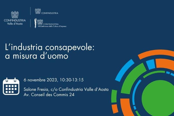 A Confindustria VdA 'L'industria consapevole a misura d'uomo'