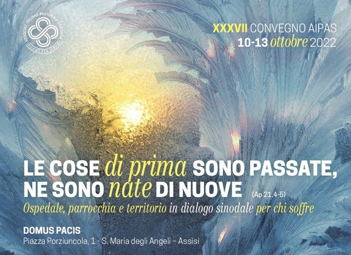 XXXVII Convegno Aipas; Assisi accoglie la speranza del cambiamento cristiano