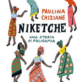 'NIKETCHE-Una Storia di Poligamia' di Paulina Chiziane