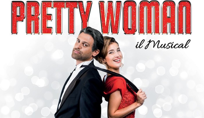 Saison Culturelle, allo Splendor arriva il musical 'Pretty Woman'