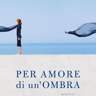 'Per amore di un'ombra', di Gerardo Iannarella