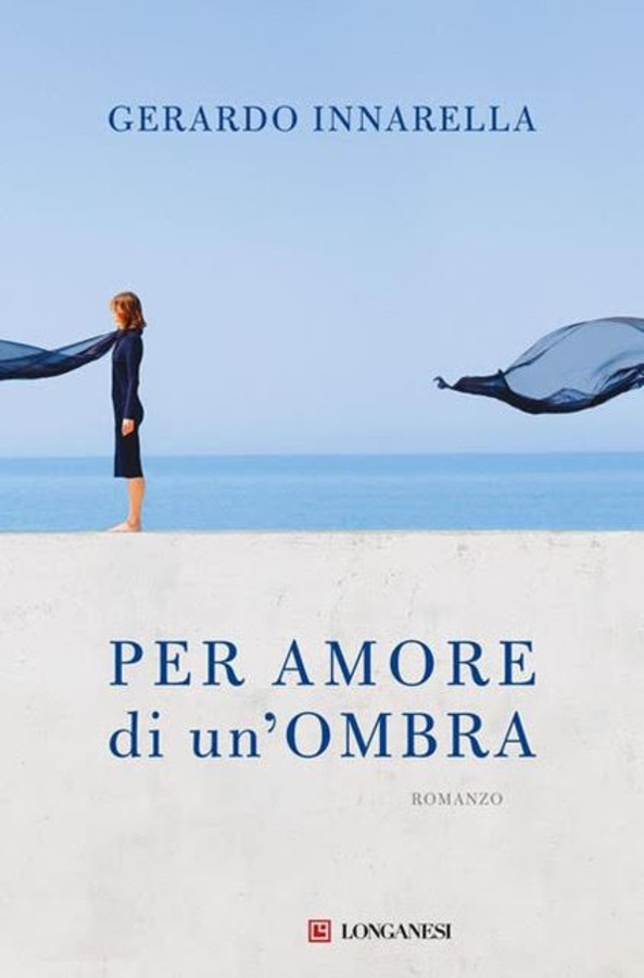 'Per amore di un'ombra', di Gerardo Iannarella