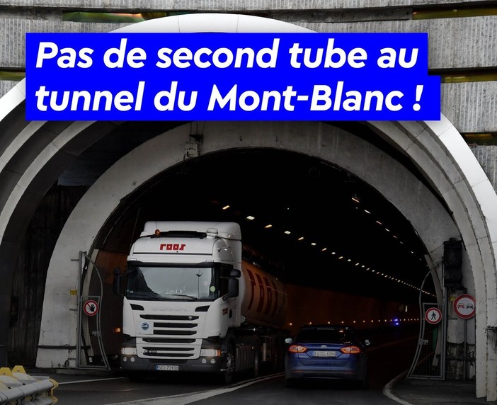 Deciso 'NO' del Governo francese al raddoppio del tunnel del Bianco